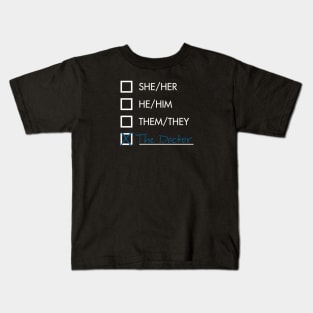 Doctor Who Pronouns Kids T-Shirt